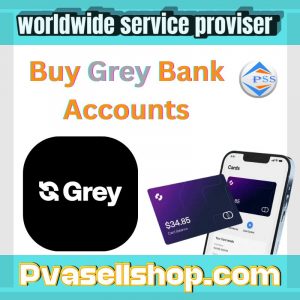 Buy Grey Bank Accounts