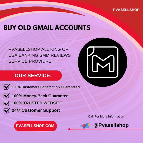 Buy Old Gmail Accounts