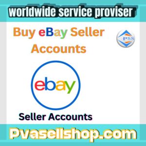 Buy eBay Seller Accounts