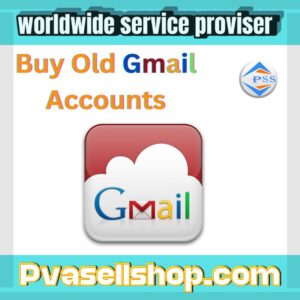 Buy Old Gmail Accounts